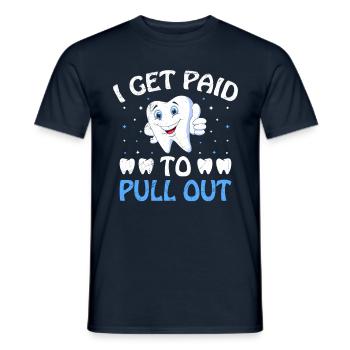 Ich Werde Dafür Bezahlt, Dentalhygieniker-zahnarzt - Männer T-Shirt - Navy - Vorne - AI Model Male 178 light (178cm)