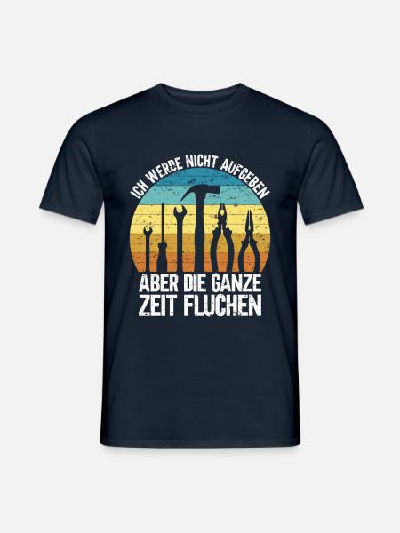 Ich Werde Nicht Aufgeben - Männer T-Shirt - Navy
