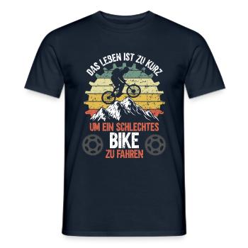 Das Leben Ist Zu Kurz Für Ein Schlechtes Bike - Männer T-Shirt - Navy - Vorne - AI Model Male 178 light (178cm)