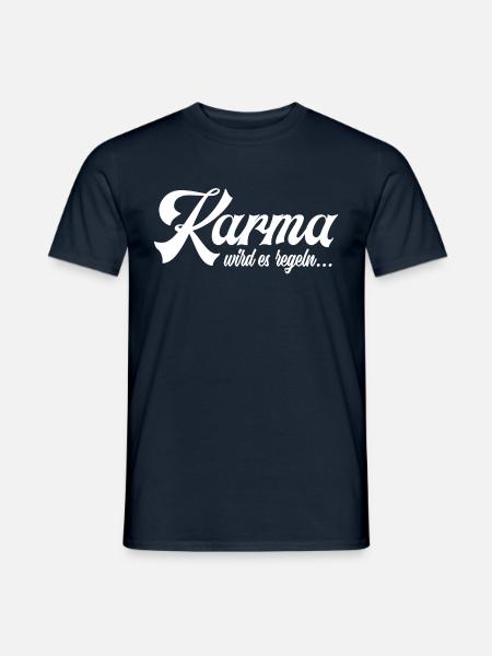 Karma wird es regeln - Männer T-Shirt - Navy