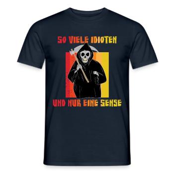 So viele Idioten und nur eine Sense - Sarkasmus Ir - Männer T-Shirt - Navy - Vorne - AI Model Male 178 light (178cm)