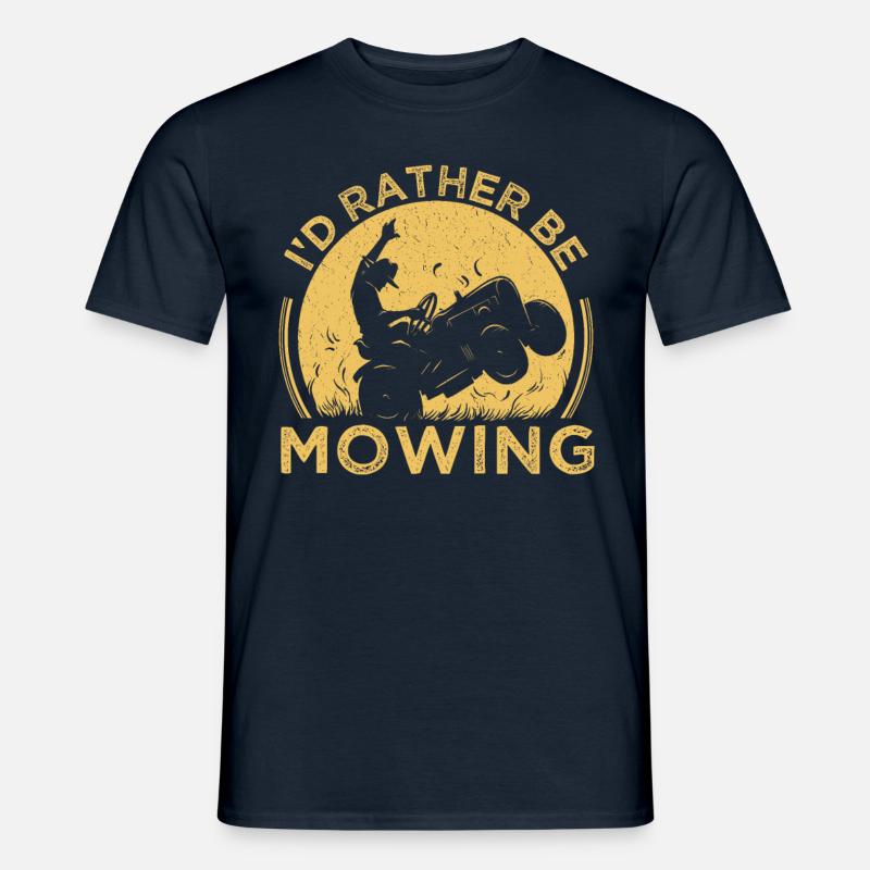 I'd Rather Be Mowing - Männer T-Shirt - Navy