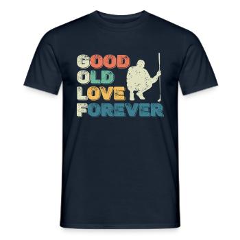 Good Old Love Forever Golfer Golfer - Men's T-Shirt - navy - Front - AI Model Male 178 light (178cm)