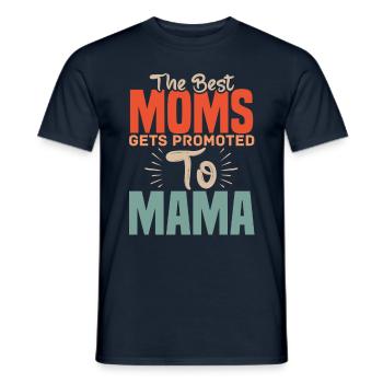 Beste Mütter, Die Zur Mama Mama Mama Müttern - Männer T-Shirt - Navy - Vorne - AI Model Male 178 light (178cm)