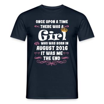 Once upon a time there was a girl. August 2016 Birthday - Men's T-Shirt - navy - Front - AI Model Male 178 light (178cm)