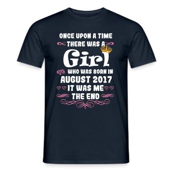 Once upon a time there was a girl. August 2017 Birthday - Men's T-Shirt - navy - Front - AI Model Male 178 light (178cm)