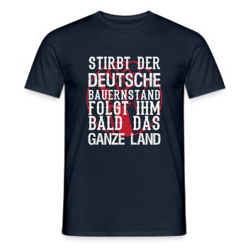 Stirbt der deutsche Bauernstand folgt ihm bald das - Männer T-Shirt - Navy - Vorne - AI Model Male 178 light (178cm)