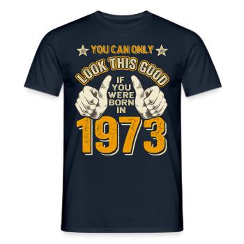 Geburtstag 1973 Jahrgang 1973 geboren 1973 - Männer T-Shirt - Navy - Vorne - AI Model Male 178 light (178cm)