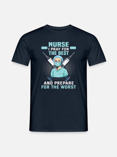 Pflegerin Nurse I pray for the Krankenschwester - Männer T-Shirt - Navy