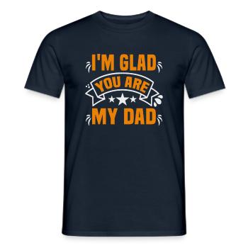 Father's Day I'm glad you are my dad dad - Men's T-Shirt - navy - Front - AI Model Male 178 light (178cm)