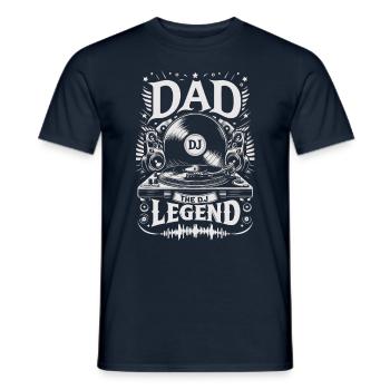 Vatertag DAD the Dj Legend Papa Vater - Männer T-Shirt - Navy - Vorne - AI Model Male 178 light (178cm)