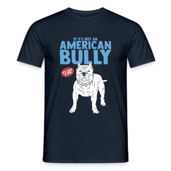 American Bully Dog Dog Owner Gift - Men's T-Shirt - navy - Front - AI Model Male 178 light (178cm)