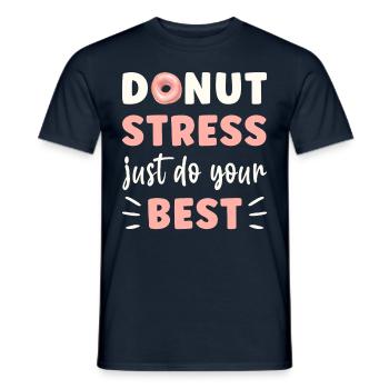 Faites le stress de la noix Faites de votre mieux - T-shirt homme - marine - Devant - AI Model Male 178 light (178cm)