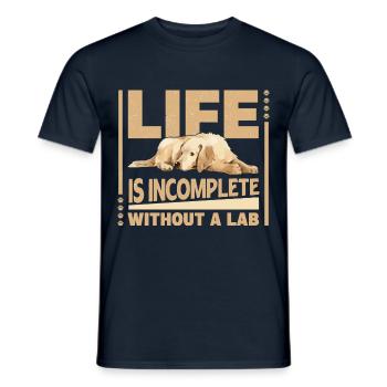 Life is incomplete without a Lab - Men's T-Shirt - navy - Front - AI Model Male 178 light (178cm)