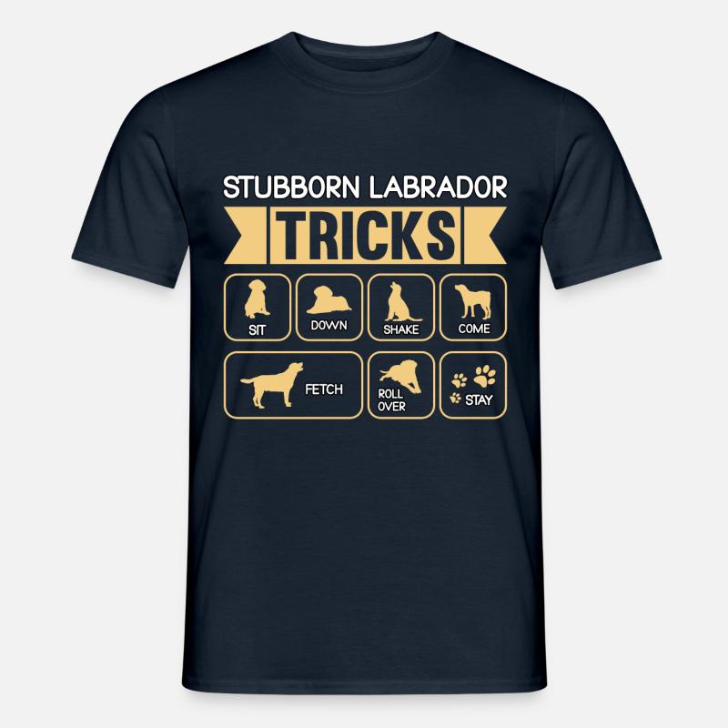 Stubborn labrador tricks - Männer T-Shirt - Navy