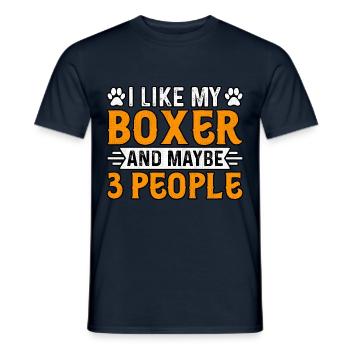 I like my boxer and maybe 3 people - Men's T-Shirt - navy - Front - AI Model Male 178 light (178cm)