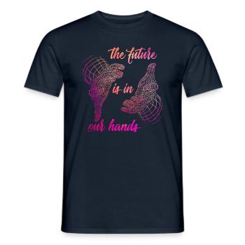 Die Zukunft liegt in unseren Händen - Männer T-Shirt - Navy - Vorne - AI Model Male 178 light (178cm)