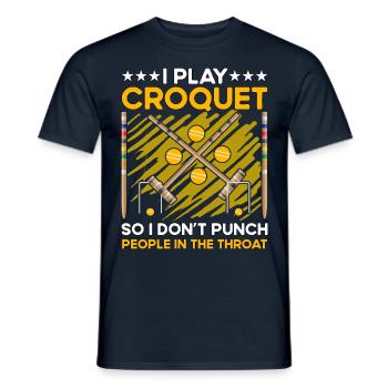 I play Croquet so I don't punch people in the thro - Männer T-Shirt - Navy - Vorne - AI Model Male 178 light (178cm)