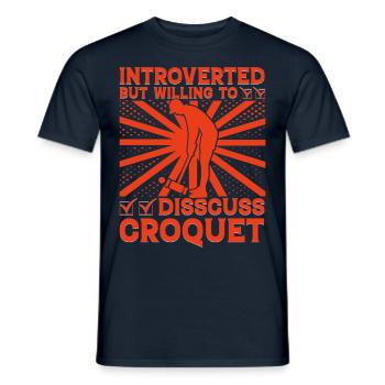 Untroverted but willing to discuss Croquet - Männer T-Shirt - Navy - Vorne - AI Model Male 178 light (178cm)