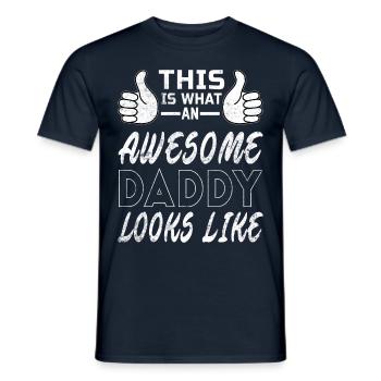 So Sieht Ein Toller Daddy Aus Stolze Männer - Männer T-Shirt - Navy - Vorne - AI Model Male 178 light (178cm)