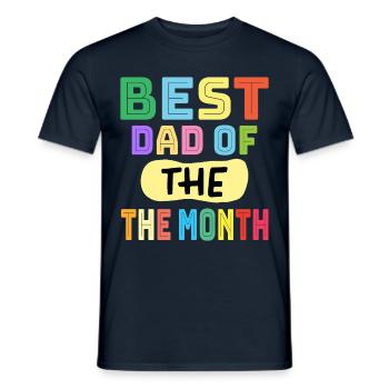 Best Dad of the Month Kids love their best - Men's T-Shirt - navy - Front - AI Model Male 178 light (178cm)