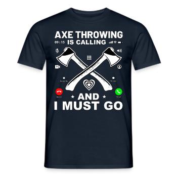 Lancer de hache appelle et je dois y aller - T-shirt homme - marine - Devant - AI Model Male 178 light (178cm)