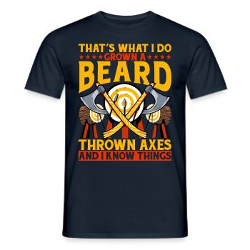 That's what I do growing a beard and throwing axes - Men's T-Shirt - navy - Front - AI Model Male 178 light (178cm)