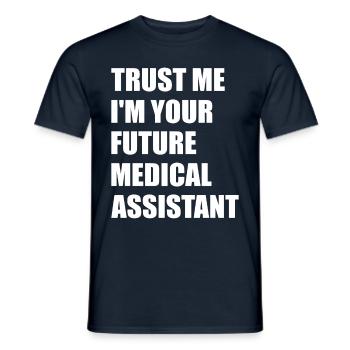 Croyez-moi, je suis votre futur slogan d’assistant médical - T-shirt homme - marine - Devant - AI Model Male 178 light (178cm)