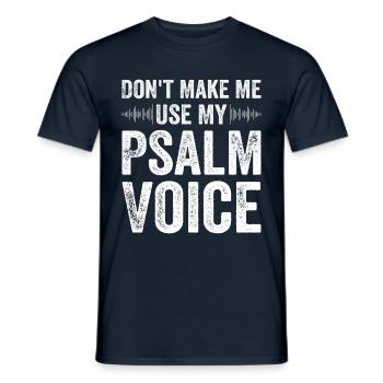 Ne me faites pas utiliser ma voix de psaume Le pasteur aime le sien - T-shirt homme - marine - Devant - AI Model Male 178 light (178cm)