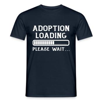 Adoption Loading Please Wait Adoption Day Fast - Men's T-Shirt - navy - Front - AI Model Male 178 light (178cm)