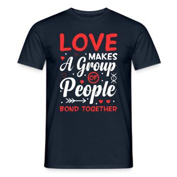 Love welds a group of people together - Men's T-Shirt - navy - Front - AI Model Male 178 light (178cm)