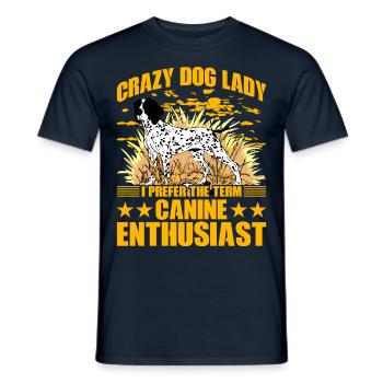 Crazy Dog Lady Je préfère le terme passionné de chien - T-shirt homme - marine - Devant - AI Model Male 178 light (178cm)