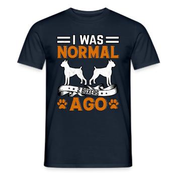 I Was Normal 2 Boxers Ago - Männer T-Shirt - Navy - Vorne - AI Model Male 178 light (178cm)