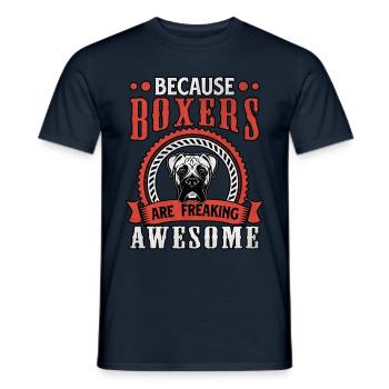 Because boxers are freaking awesome - Männer T-Shirt - Navy - Vorne - AI Model Male 178 light (178cm)