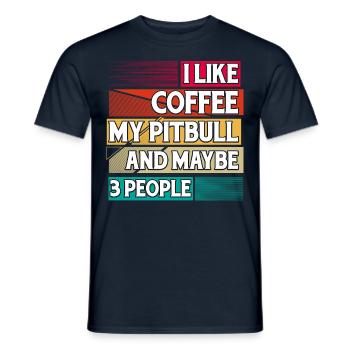 I like Coffee my Pitbull and maybe 3 People - Men's T-Shirt - navy - Front - AI Model Male 178 light (178cm)