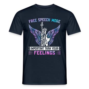 Free Speech More Important Than Your Feelings - Männer T-Shirt - Navy - Vorne - AI Model Male 178 light (178cm)