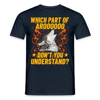 Which part of arooooo don't you understand? Husky - Männer T-Shirt - Navy - Vorne - AI Model Male 178 light (178cm)