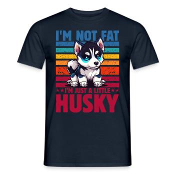 I'm not fat I m just a little husky - Männer T-Shirt - Navy - Vorne - AI Model Male 178 light (178cm)