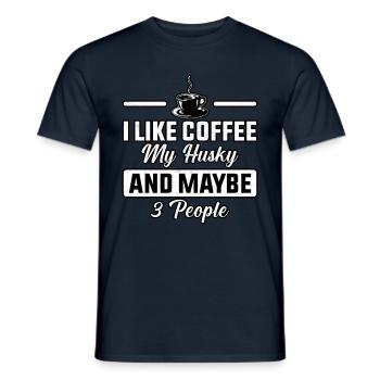 I like coffee my husky and maybe 3 people - Men's T-Shirt - navy - Front - AI Model Male 178 light (178cm)