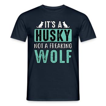 It's a husky not a freaking wolf - Men's T-Shirt - navy - Front - AI Model Male 178 light (178cm)