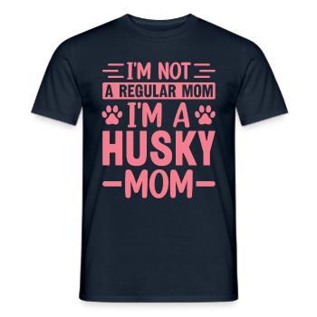 I'm not a regular mom I'm a Husky mom - Men's T-Shirt - navy - Front - AI Model Male 178 light (178cm)