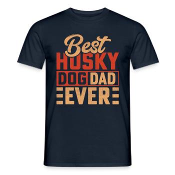 Best Husky Dog Dad ever - Men's T-Shirt - navy - Front - AI Model Male 178 light (178cm)