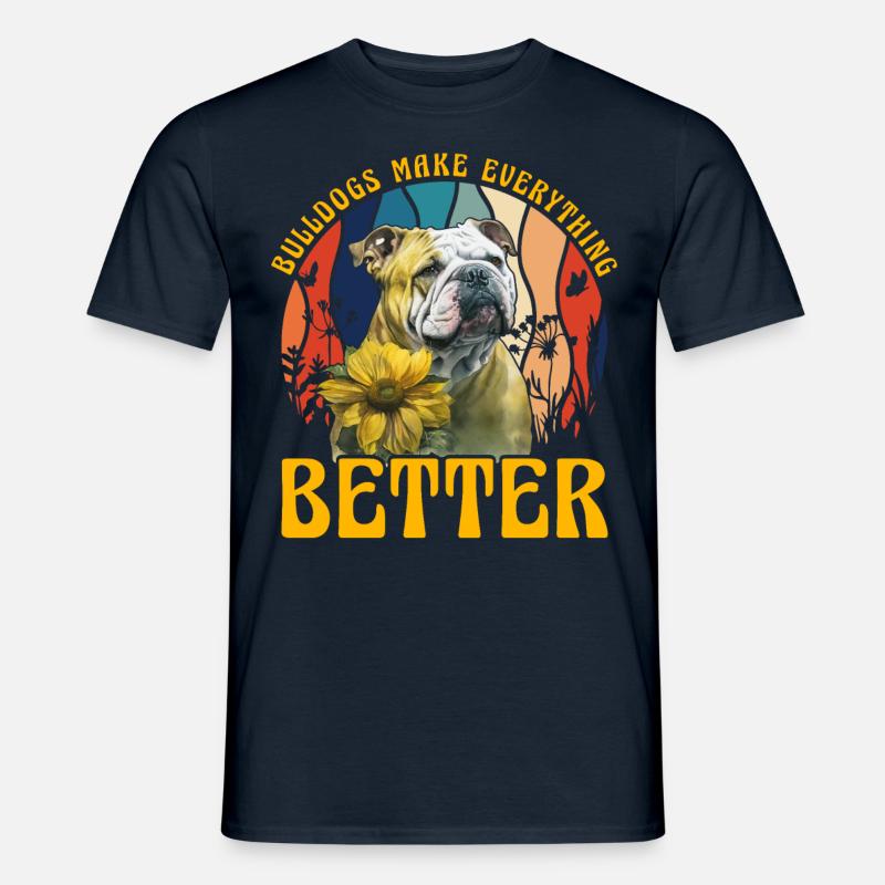 Bulldos make everything better - Männer T-Shirt - Navy