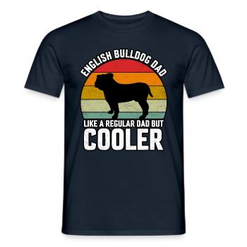 English bulldog dad like a regular dad but cooler - Men's T-Shirt - navy - Front - AI Model Male 178 light (178cm)