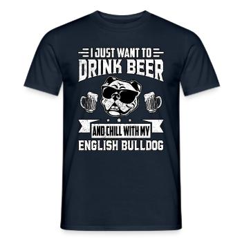 Je veux juste boire de la bière et mon Bulldog anglais - T-shirt homme - marine - Devant - AI Model Male 178 light (178cm)