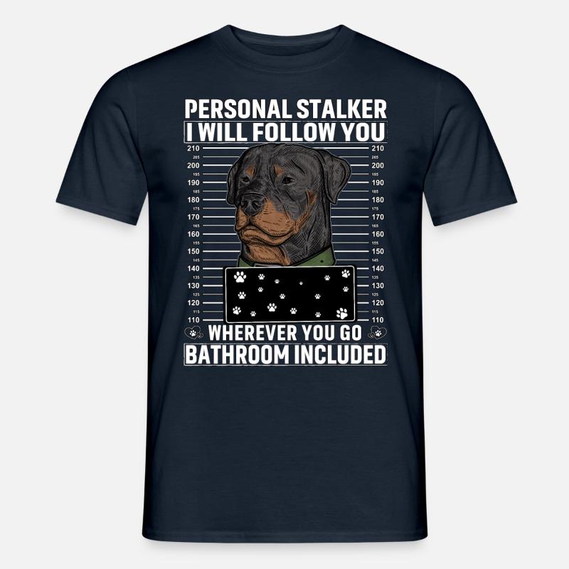 Rottweiler Stalker Lustiger Spruch - Männer T-Shirt - Navy