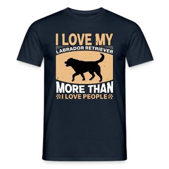 I love my Labrador Retriever more than I love - Männer T-Shirt - Navy - Vorne - AI Model Male 178 light (178cm)
