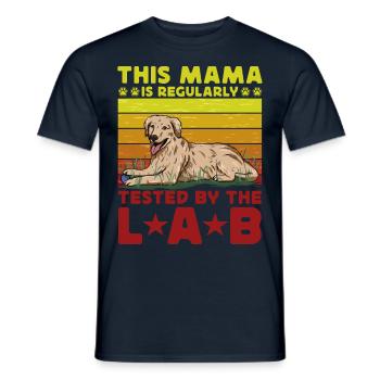 This Mama is reguraly tested by the Lab - Men's T-Shirt - navy - Front - AI Model Male 178 light (178cm)