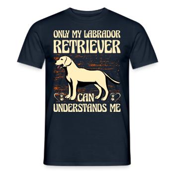 Only my Labrador retriever can understands me - Men's T-Shirt - navy - Front - AI Model Male 178 light (178cm)