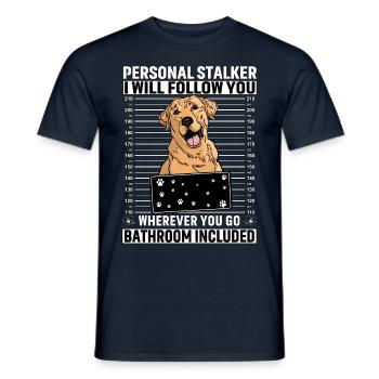 Personal Stalker I will follow you Labrador - Männer T-Shirt - Navy - Vorne - AI Model Male 178 light (178cm)